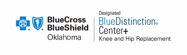 Blue Distinction Center+ Knee and Hip Replacement BlueCross BlueShield Oklahoma
